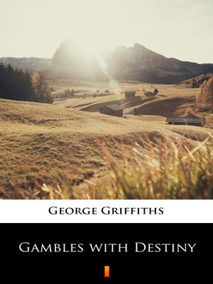 cover image of Gambles with Destiny